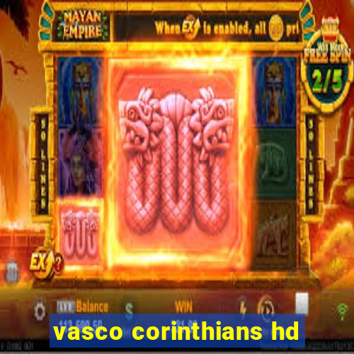 vasco corinthians hd